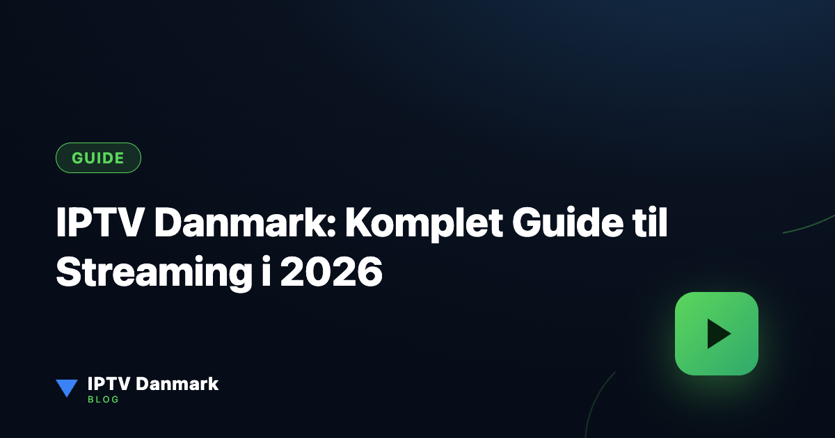 IPTV Danmark – Smart TV